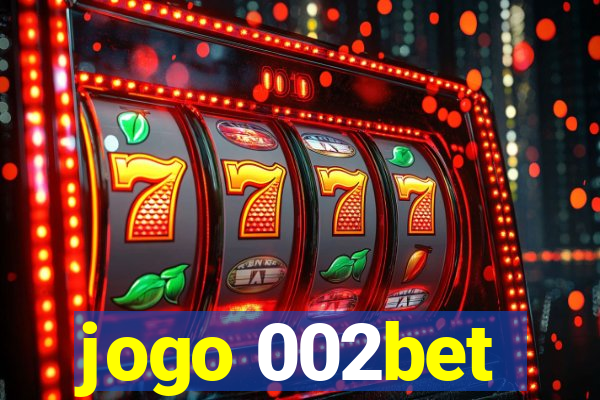 jogo 002bet